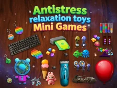 Antistress relaxation toys Mini Games — δωρεάν online παιχνίδι