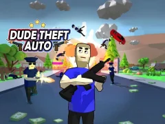 Dude Theft Auto — δωρεάν online παιχνίδι