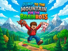 Jump to the Mountain for the Brainrots — δωρεάν online παιχνίδι