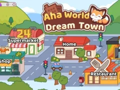Aha World Dream Town — δωρεάν online παιχνίδι