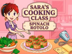 Sara’s Cooking Class Spinach Rotolo — δωρεάν online παιχνίδι