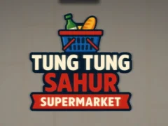 Tung Tung Sahur Supermarket — δωρεάν online παιχνίδι