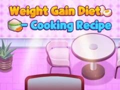 Weight Gain Diet Cooking Recipe — δωρεάν online παιχνίδι
