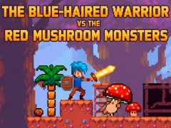 The Blue-Haired Warrior vs the Red Mushroom Monsters — δωρεάν online παιχνίδι