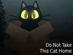 Do NOT Take This Cat Home — δωρεάν online παιχνίδι