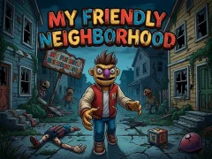 My Friendly Neighborhood — δωρεάν online παιχνίδι