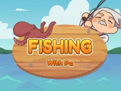 Fishing With Pa — δωρεάν online παιχνίδι