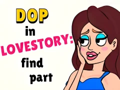 DOP in Love Story Find Part — δωρεάν online παιχνίδι
