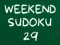 Weekend Sudoku 29 — δωρεάν online παιχνίδι