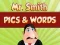 Mr. Smith Pics & Words — δωρεάν online παιχνίδι