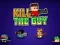 Kill The Guy — δωρεάν online παιχνίδι