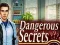 Dangerous Secrets — δωρεάν online παιχνίδι