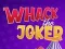Whack The Joker — δωρεάν online παιχνίδι