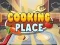 Cooking Place — δωρεάν online παιχνίδι