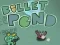 Bullet Pond — δωρεάν online παιχνίδι