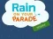 Rain on Your Parade — δωρεάν online παιχνίδι