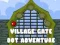 Village Gate Dot Adventure — δωρεάν online παιχνίδι