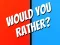 Would You Rather? — δωρεάν online παιχνίδι