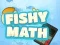 Fishy Math — δωρεάν online παιχνίδι