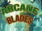 Arcane Blades — δωρεάν online παιχνίδι