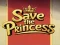 Save the Princess — δωρεάν online παιχνίδι
