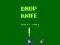Drop Knife — δωρεάν online παιχνίδι
