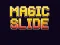 Magic Slide — δωρεάν online παιχνίδι