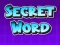 Secret Word — δωρεάν online παιχνίδι