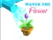 Water The Flower — δωρεάν online παιχνίδι