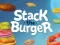 Stack The Burger — δωρεάν online παιχνίδι