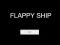Flappy Ship — δωρεάν online παιχνίδι