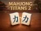 Mahjong Titans 2 — δωρεάν online παιχνίδι