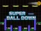 Super Ball Down — δωρεάν online παιχνίδι