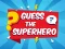 Guess The Superhero — δωρεάν online παιχνίδι