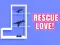 Rescue Love — δωρεάν online παιχνίδι