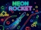 Neon Rocket — δωρεάν online παιχνίδι