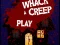 Whack a Creep — δωρεάν online παιχνίδι