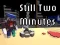 Still Two Minutes — δωρεάν online παιχνίδι