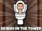 Skibidi Toilet In The Tower — δωρεάν online παιχνίδι