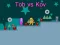 Tob vs Kov — δωρεάν online παιχνίδι
