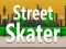 Street Skater — δωρεάν online παιχνίδι