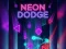 Neon Dodge — δωρεάν online παιχνίδι