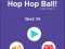 Hop Hop Ball — δωρεάν online παιχνίδι