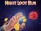 Night Loot Run — δωρεάν online παιχνίδι
