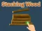 Stacking Wood — δωρεάν online παιχνίδι