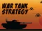 War Tank Strategy — δωρεάν online παιχνίδι
