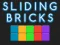 Sliding bricks — δωρεάν online παιχνίδι
