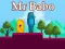 Mr Babo — δωρεάν online παιχνίδι