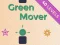 Green Mover — δωρεάν online παιχνίδι
