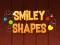 Smiley Shapes — δωρεάν online παιχνίδι